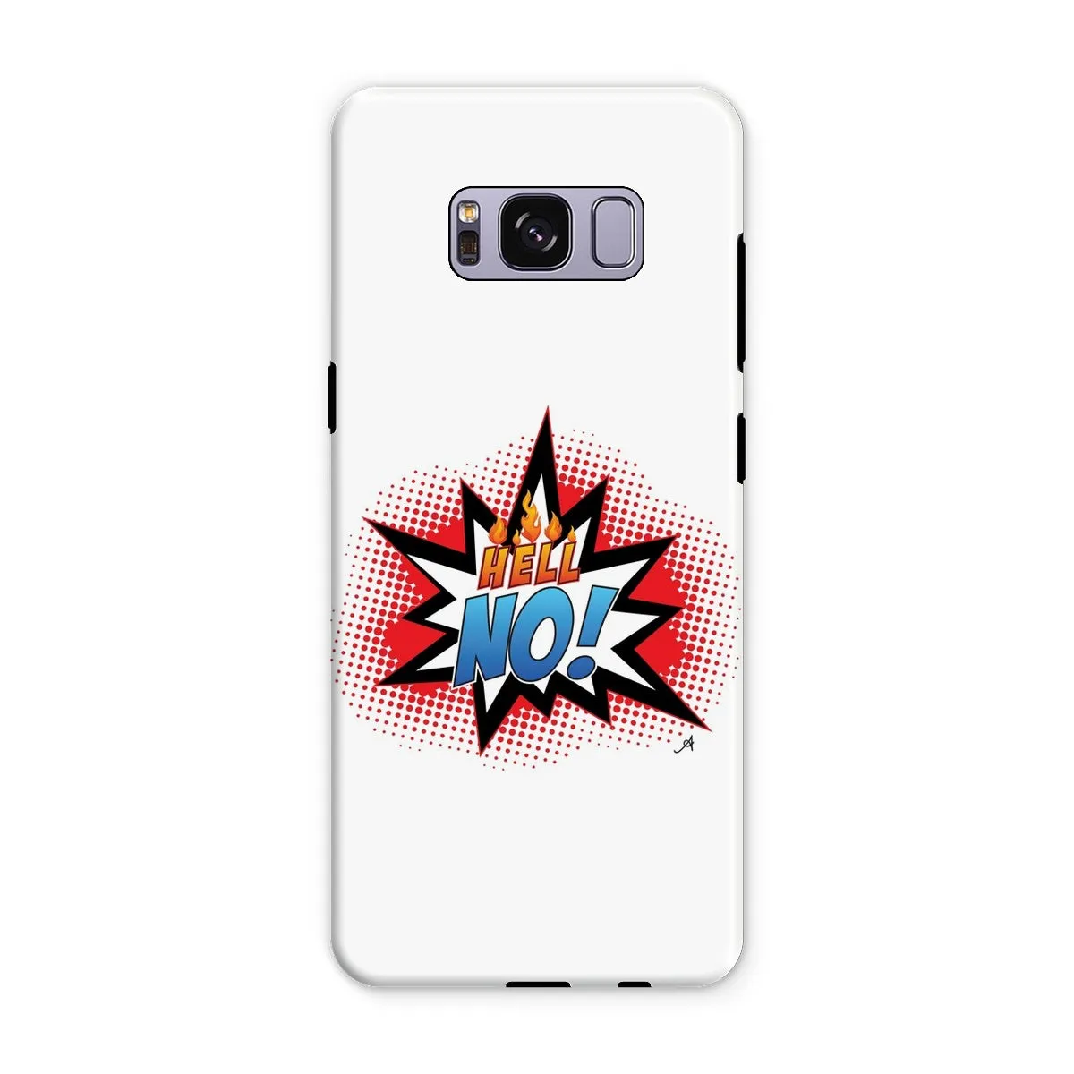 Hell No! Amanya Design Tough Phone Case