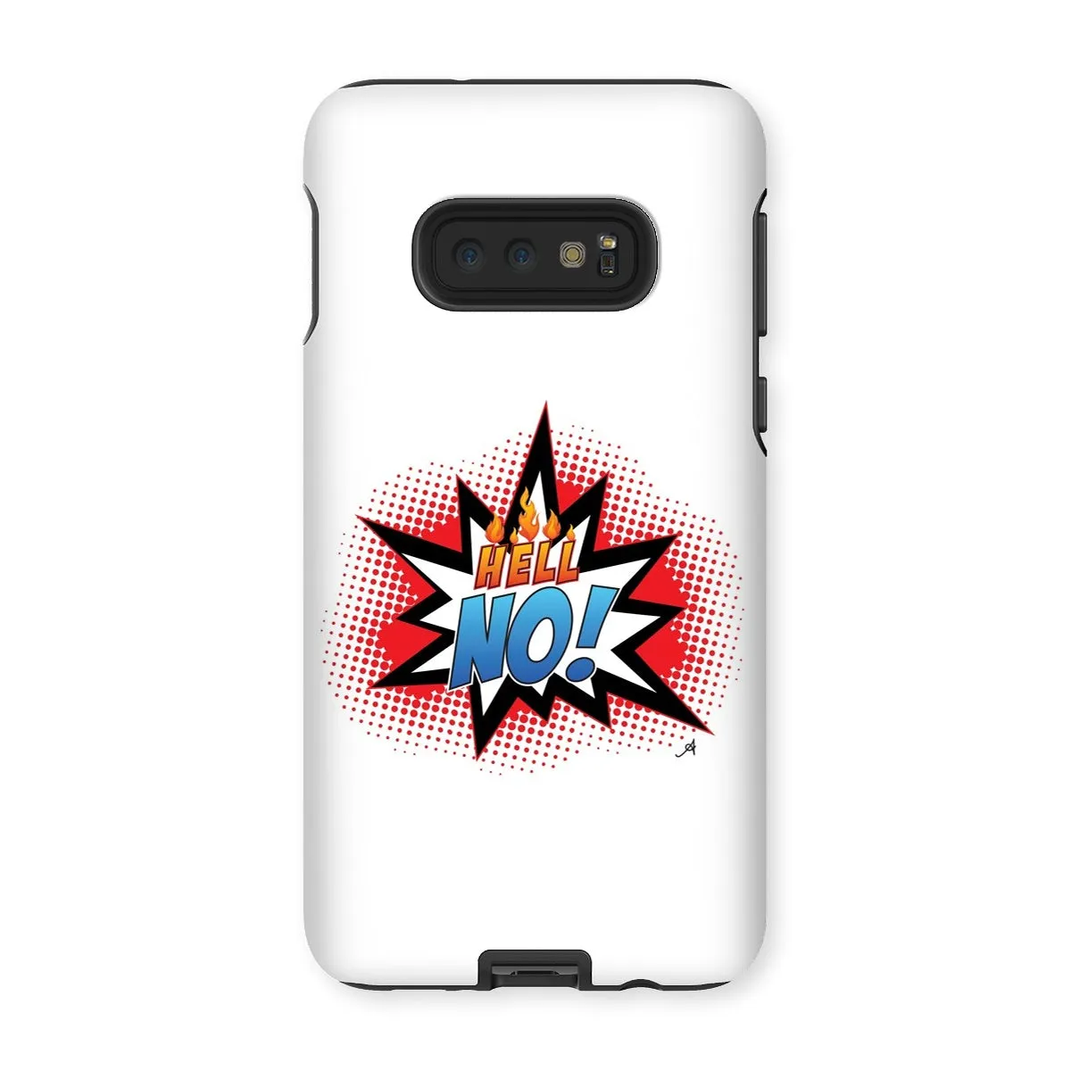 Hell No! Amanya Design Tough Phone Case