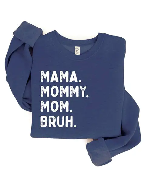 Mama Mommy Mom Bruh Sweatshirt - Heather Midnight